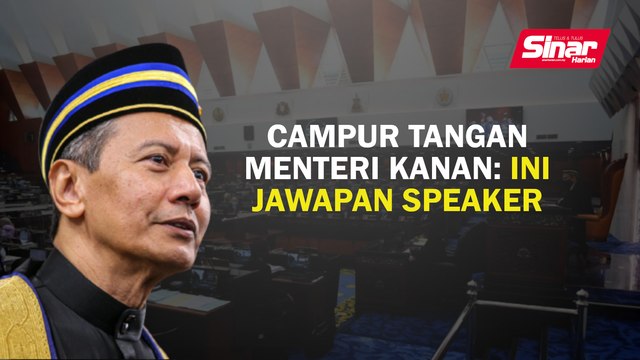 Campur tangan menteri kanan: Ini jawapan Speaker