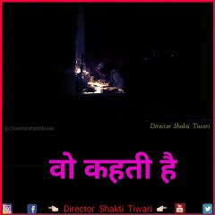 30 Second Whatsapp Status Hindi Video / Director Shakti Tiwari