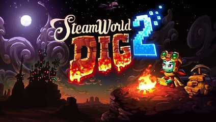 SteamWorld Dig 2: Tráiler de Anuncio