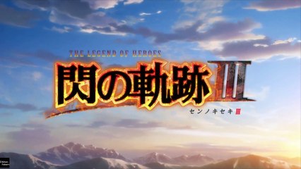 The Legend of Heroes Trails of Cold Steel III: Cinemática de Apertura