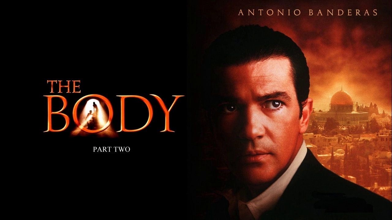 The Body (2001) Part Two (ENG) HD