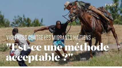 Des gardes-frontières à cheval qui maltraitent les migrants : les images qui choquent l’Amérique