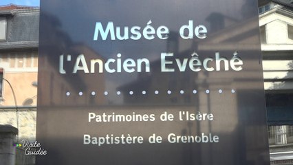 VISITE GUIDEE- MUSEE DE L'ANCIEN EVECHE