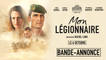 MON LÉGIONNAIRE - Bande annonce officielle - au cinéma le 6 octobre