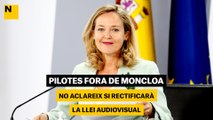 Pilotes fora de Moncloa: no aclareix si rectificarà la llei audiovisual