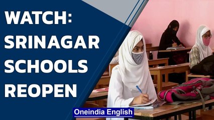 Download Video: J&K: Schools reopen for classes 10 and 12 in Srinagar adhering to Covid protocols | Oneindia News