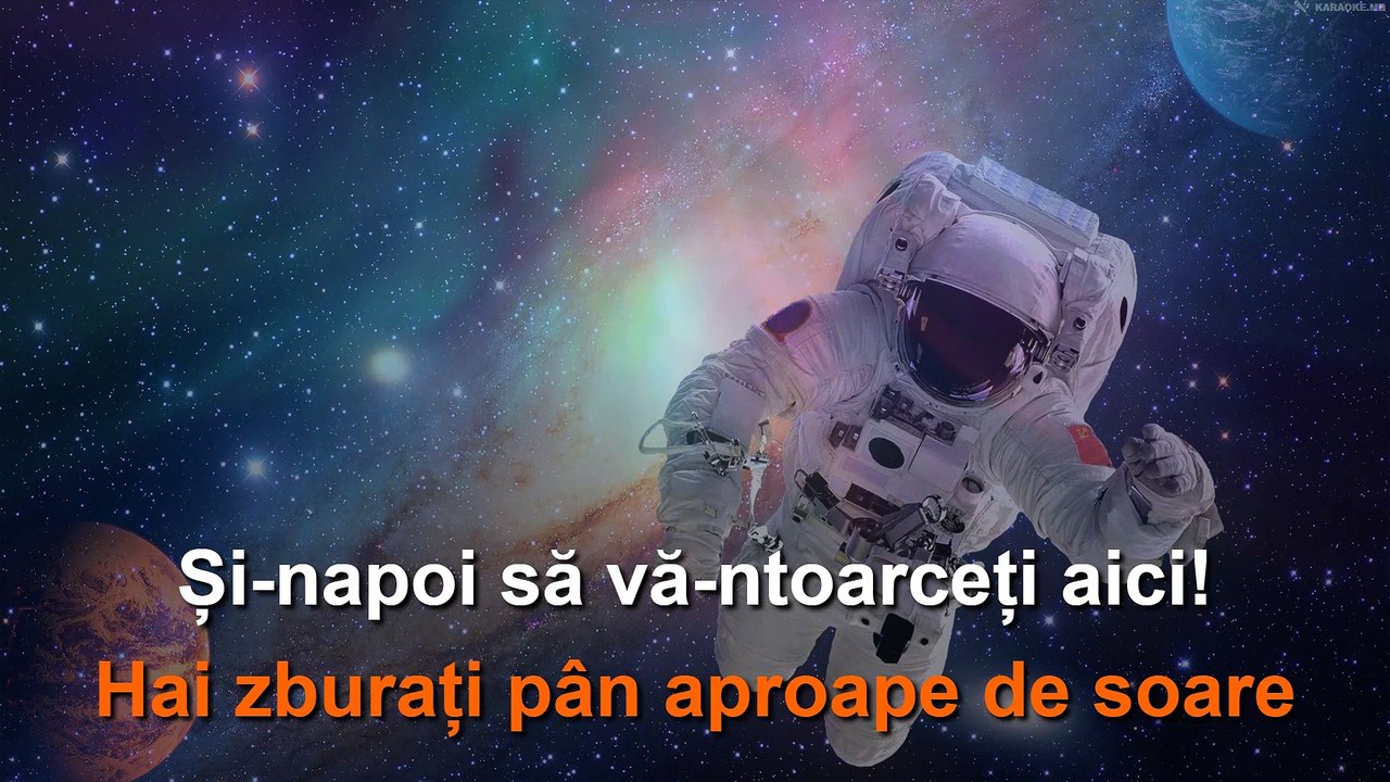 "Eu, Pămantul". Karaoke