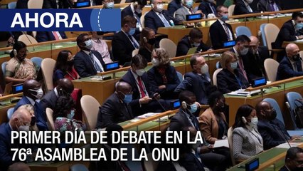 Primer día de debate de la Asamblea General de la ONU - #21Jun - Ahora