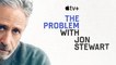 Jon Stewart Debuts First Look at Apple TV+ Series | THR News