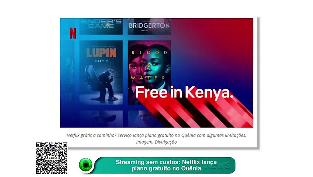 Streaming sem custos: Netflix lança plano gratuito no Quênia
