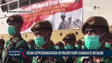 Kodam XII Tanjungpura Berangkatkan Prajurit Kompi Cadangan untuk Berlatih