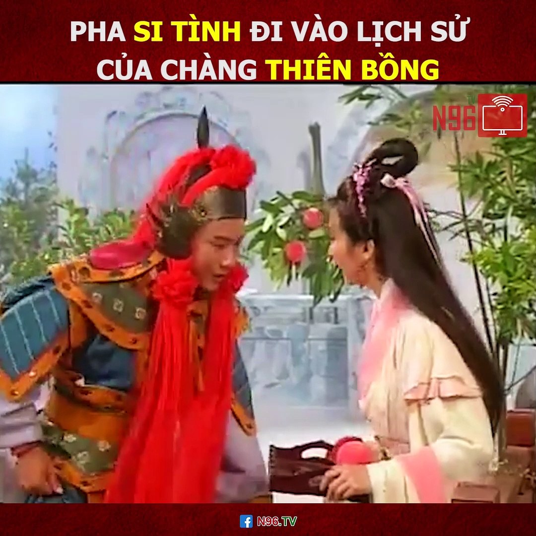 Pha si tình đi vào lịch sử của chàng Thiên Bồng - Trích đoạn phim hay - Tây Du Ký 1996