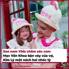 Sao Nam Việt Chăm Con: Người Mặc Váy Vợ, Người Một Nách Hai Con | Điện Ảnh Net