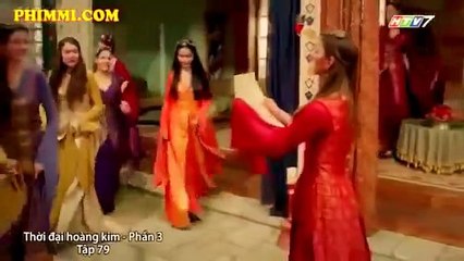 Thời Đại Hoàng Kim Phần 3 Tập 79 - Bức Thư Tình Của Công Chúa Esmahan