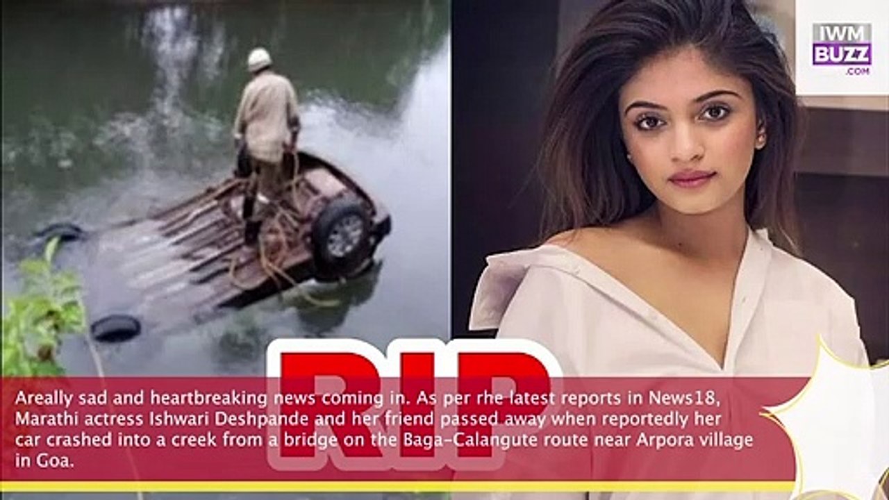 RIP Marathi actress Ishwari Deshpande and her friend die in a tragic car accident in Goa