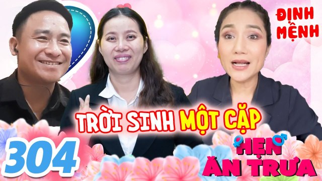 Hẹn Ăn Trưa 304 I Anh 'CÔNG AN NẰM VÙNG' đi hẹn hò gặp CÔ NÀNG PHÁP LÝ, MC Cát Tường KHEN KHÔNG NGỚT
