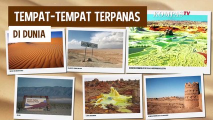 5 Tempat Terpanas di Dunia, Ada yang Suhunya Sampai 70 Derajat!