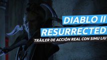 Diablo II Resurrected - Tráiler de acción real con Simu Liu