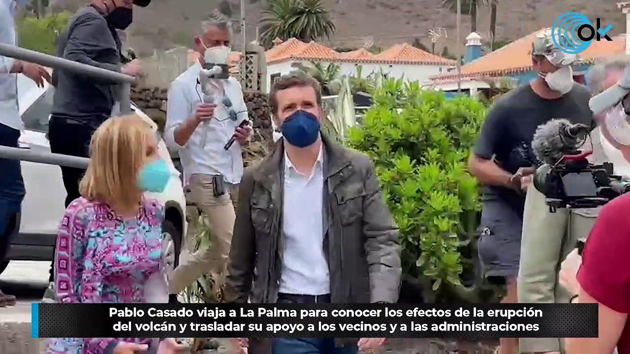 Pablo Casado viaja a La Palma para conocer los efectos de la erupción del volcán y trasladar su apoyo a los vecinos y a las administraciones