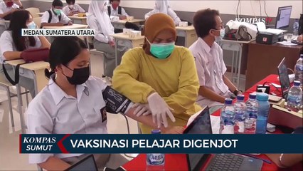 Turun ke Level 3, Vaksinasi Pelajar di Kota Medan Digenjot
