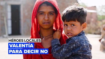 Héroes locales: valentía para decir no