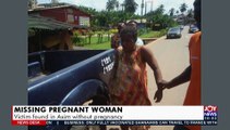 Missing Pregnant Woman: Victim found in Axim without pregnancy - News Desk on JoyNews (22-9-21)