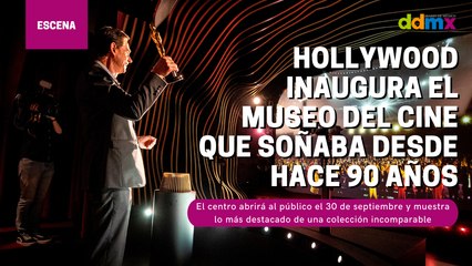 Hollywood inaugura el museo del cine que soñaba desde hace 90 años