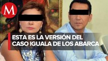 Declaración de los Abarca revela abusos tras detención por caso Iguala