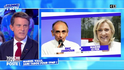 Eric Zemmour ou Marine Le Pen ? Manuel Valls répond dans TPMP !
