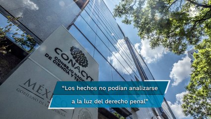 Juez niega en girar órdenes de aprehensión contra 31 científicos y exfuncionarios de Conacyt