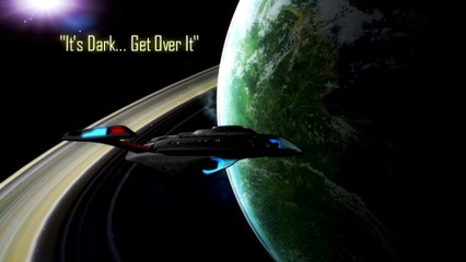 Star Trek - Dark Armada  E05 - It's Dark... Get Over It