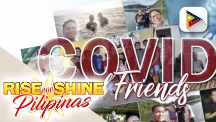 SPECIAL FEATURE: COVID and Friends
