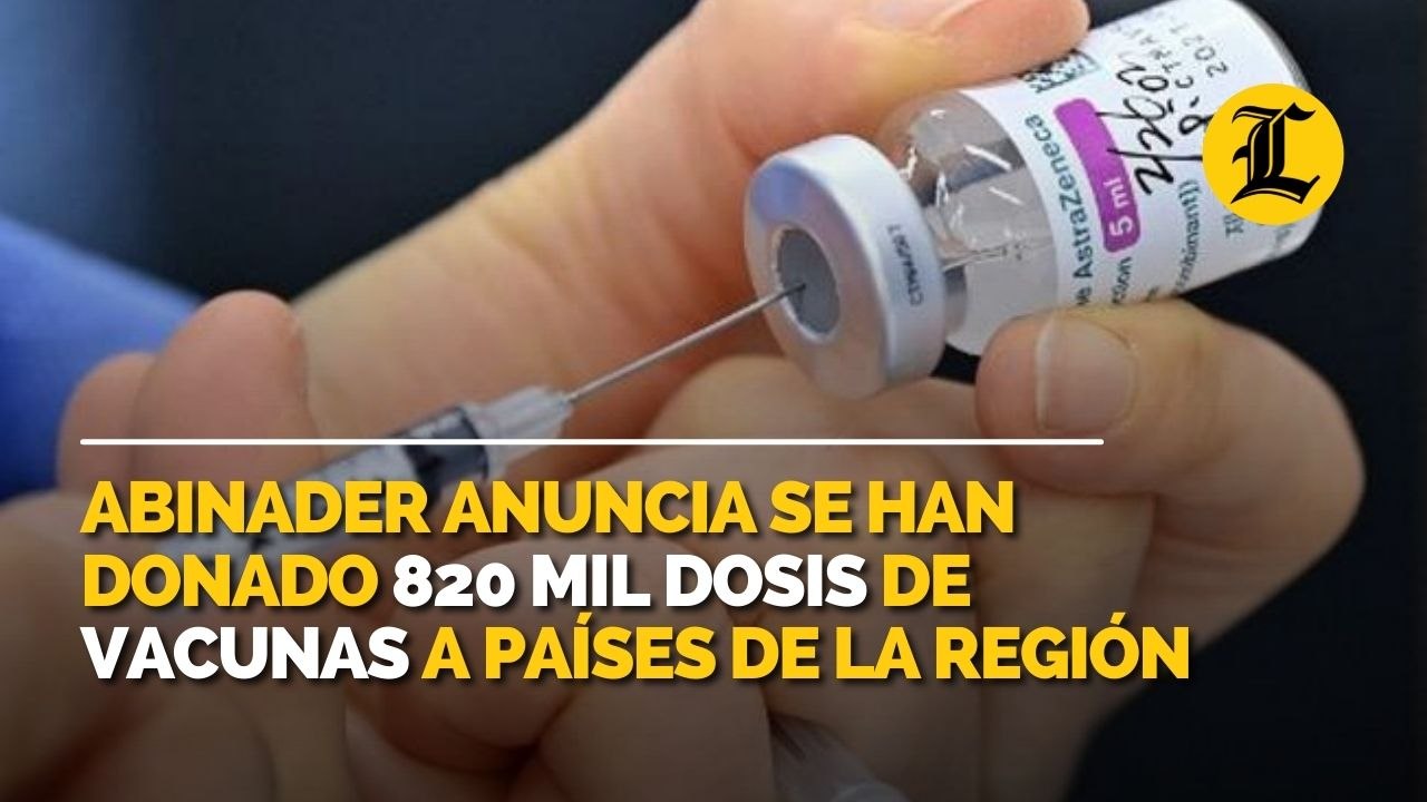 Abinader anuncia se han donado 820 mil dosis de vacunas a países de la región