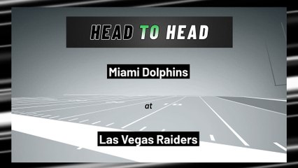 Las Vegas Raiders - Miami Dolphins - Moneyline