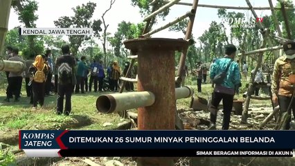 Ditemukan 26 Sumur Minyak Peninggalan Belanda