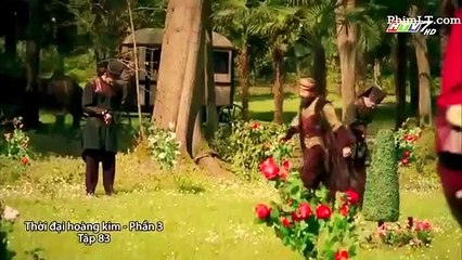 Thời Đại Hoàng Kim Phần 3 Tập 83 - Quốc Vương Buộc Hurrem Phải Ở Lại Edirne