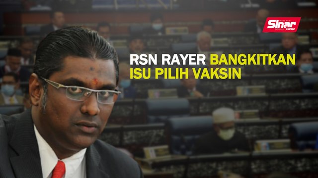 RSN Rayer bangkitkan isu pilih vaksin