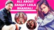 Know About Sanjay Leela Bhansali's Padmavat And Bajirao Mastani By Ankita Maity | Exclusive