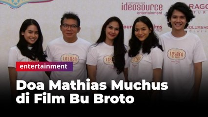 Film Losmen Bu Broto Tayang November, Mathias Muchus: Doa Saya Terkabul
