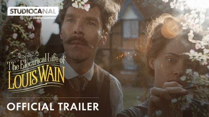 THE ELECTRICAL LIFE OF LOUIS WAIN | Official Trailer | STUDIOCANAL International