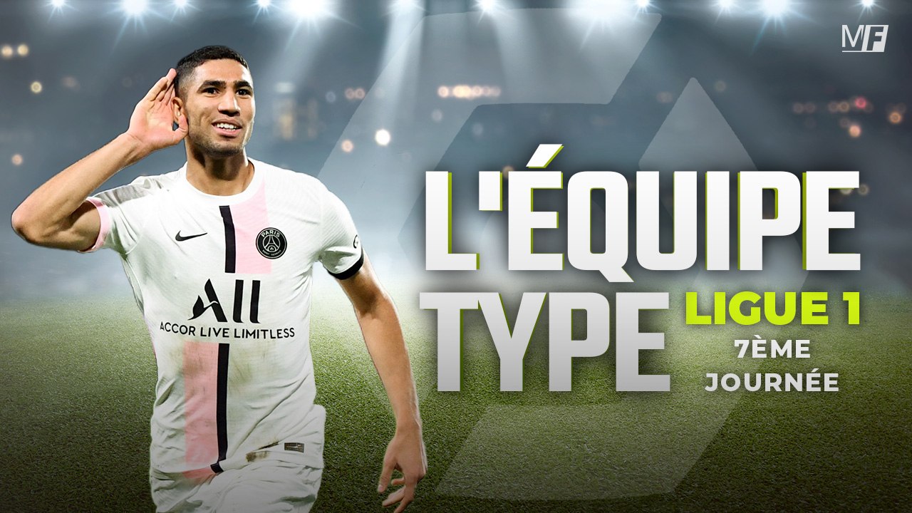 LIGUE 1 : L'ÉQUIPE TYPE DE LA 7ÈME JOURNÉE DE L1