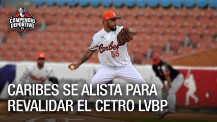 Caribes se alista para revalidar el cetro LVBP - Compendio Deportivo