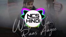 Wafa Na Raas Ayi - Jubin Nautiyal Remix _ New NCS Hindi Nocopyright Song(480P)