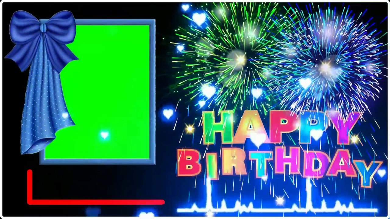 Birthday Green screen Video Effects |Green Screen Happy Birthday Video Effects |Happy Birthday 2021