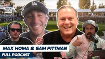 FULL VIDEO EPISODE: Max Homa, Arkansas HC Sam Pittman, CFB & Guys On Chicks