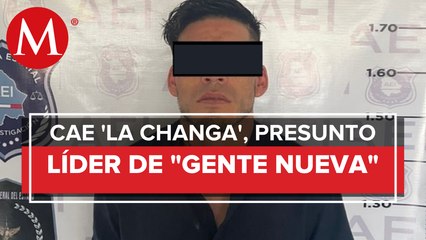 Detienen a _La Changa_, líder criminal del grupo _gente nueva_ en Chihuahua