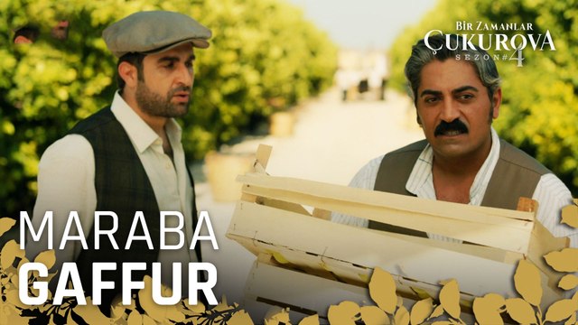 Gaffur ek işe başladı - Bir Zamanlar Çukurova 105. Bölüm