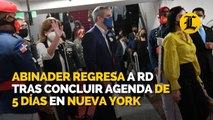 Regreso al país del presidente Abinader tras concluir agenda de 5 días en Nueva York