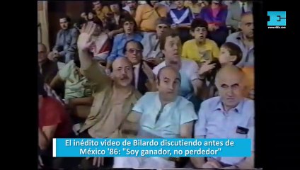 El inédito video de Bilardo discutiendo antes de México '86: "Soy ganador, no perdedor"