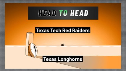 Texas Longhorns - Texas Tech Red Raiders - Spread